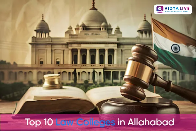Top Law Colleges in Allahabad As Per NIRF Ranking, Courses, Placements